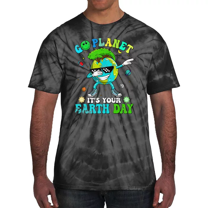 Dabbing Groovy Go Planet It's Your Earth Day Tie-Dye T-Shirt