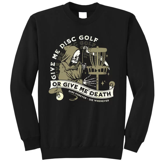 Disc Golf Give Me Disc Golf Funny Sarcastic Halloween Tall Sweatshirt