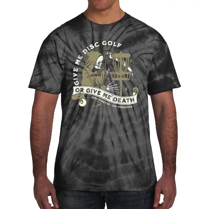 Disc Golf Give Me Disc Golf Funny Sarcastic Halloween Tie-Dye T-Shirt