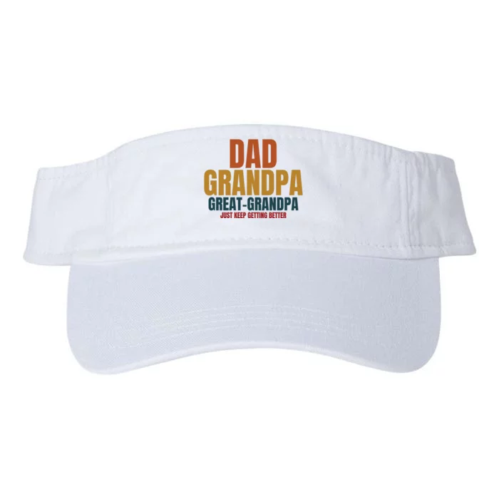 Dad Grandpa Great Grandpa Just Keep Getting Better Valucap Bio-Washed Visor