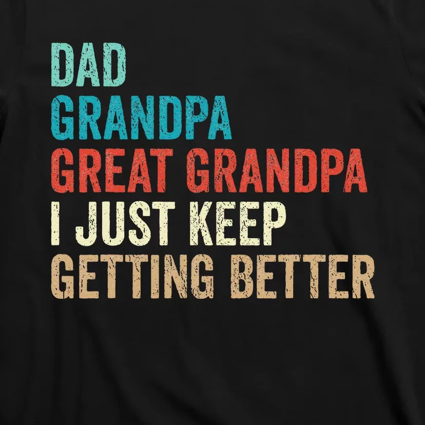 Dad Grandpa Great Grandpa Fathers Day Gift from Grand T-Shirt