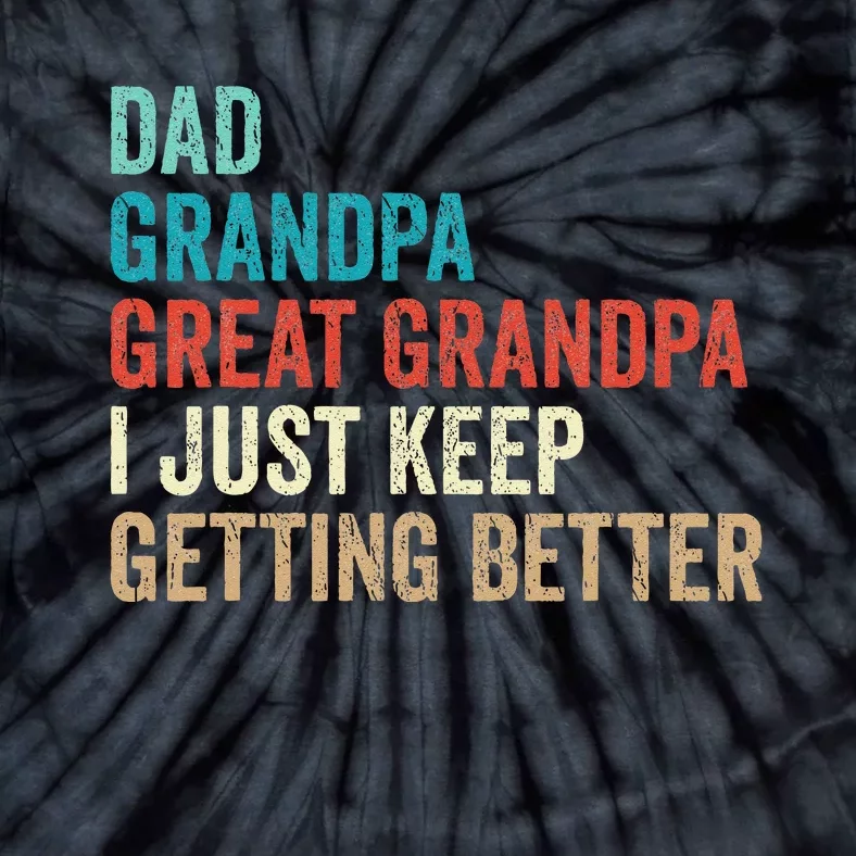 Dad Grandpa Great Grandpa Fathers Day Gift from Grand Tie-Dye T-Shirt