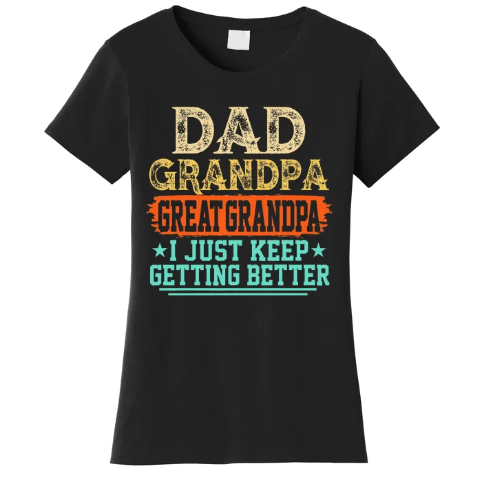 Dad Grandpa Great Grandpa Fathers Day Women's T-Shirt