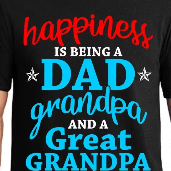 Dad Grandpa Great Grandpa Happiness Is Being A Dad Cute Gift Pajama Set