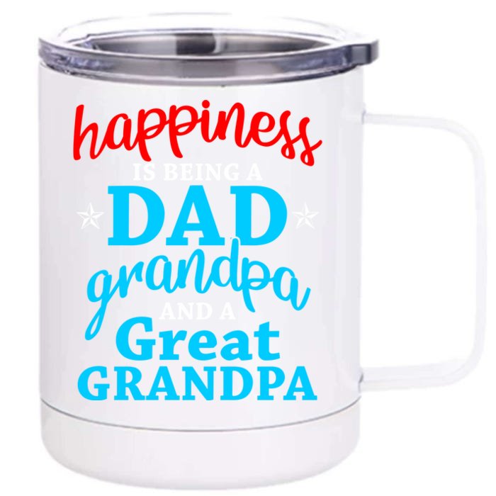 Dad Grandpa Great Grandpa Happiness Is Being A Dad Cute Gift Front & Back 12oz Stainless Steel Tumbler Cup