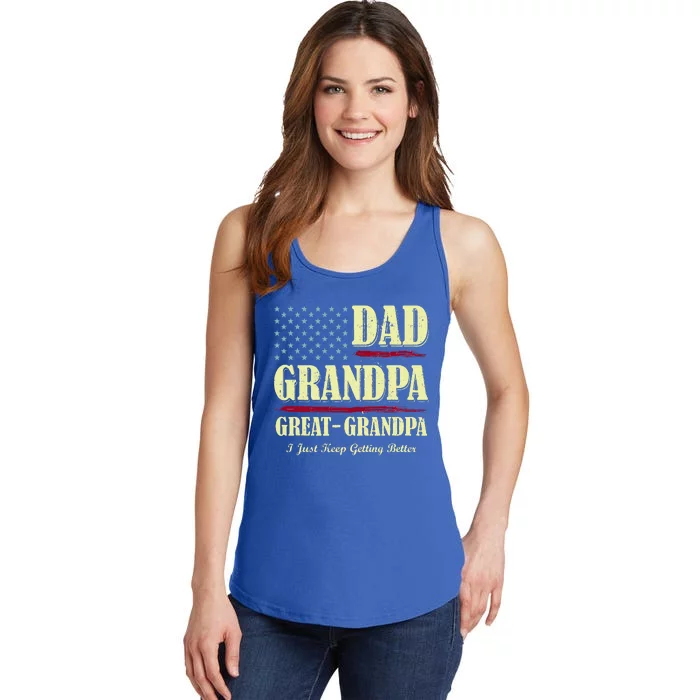 Dad Grandpa Great Grandpa I Just Keep Getting Better Vintage Ladies Essential Tank