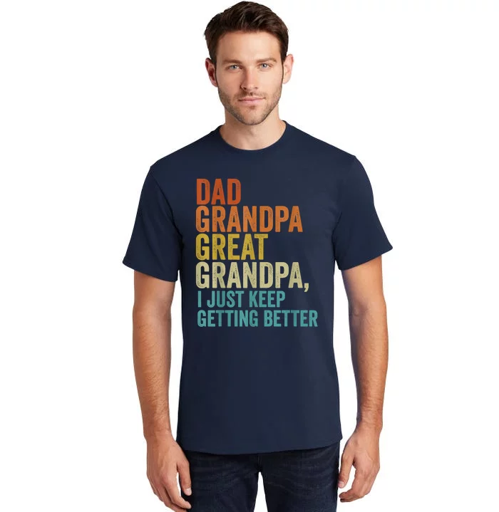 Dad Grandpa Great Grandpa Retro Vintage Fathers Day Tall T-Shirt