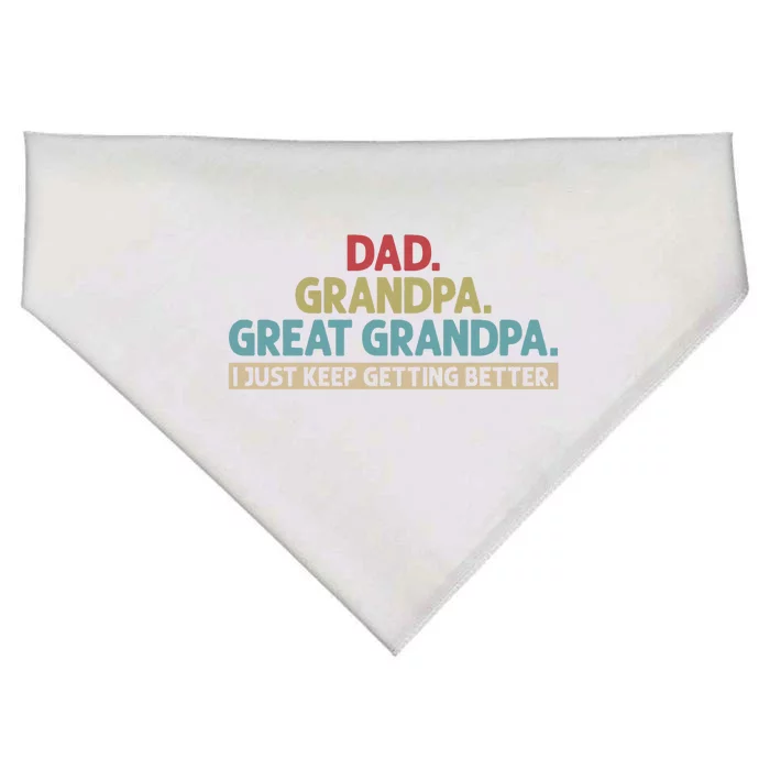 Dad Grandpa Great Grandpa I Just Keep Getting Better USA-Made Doggie Bandana