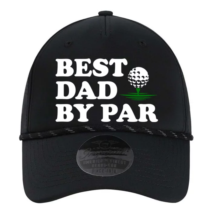 Dad Golf Gift Best Dad By Par Funny FatherS Day Golfing Funny Gift Performance The Dyno Cap