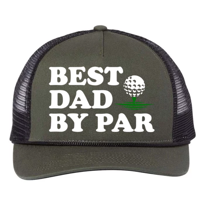 Dad Golf Gift Best Dad By Par Funny FatherS Day Golfing Funny Gift Retro Rope Trucker Hat Cap