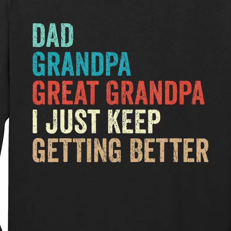 Dad Grandpa Great Grandpa Fathers Day Gift from Grand Tall Long Sleeve T-Shirt