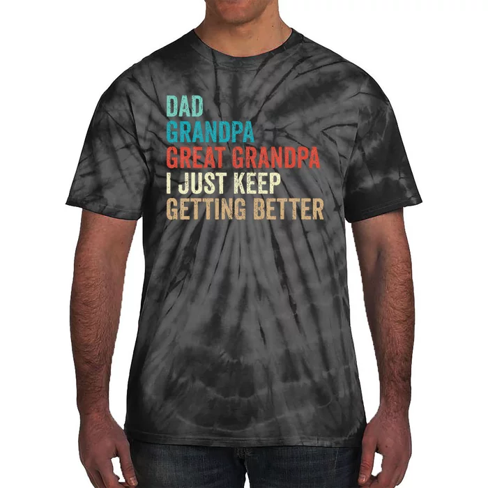 Dad Grandpa Great Grandpa Fathers Day Gift from Grand Tie-Dye T-Shirt