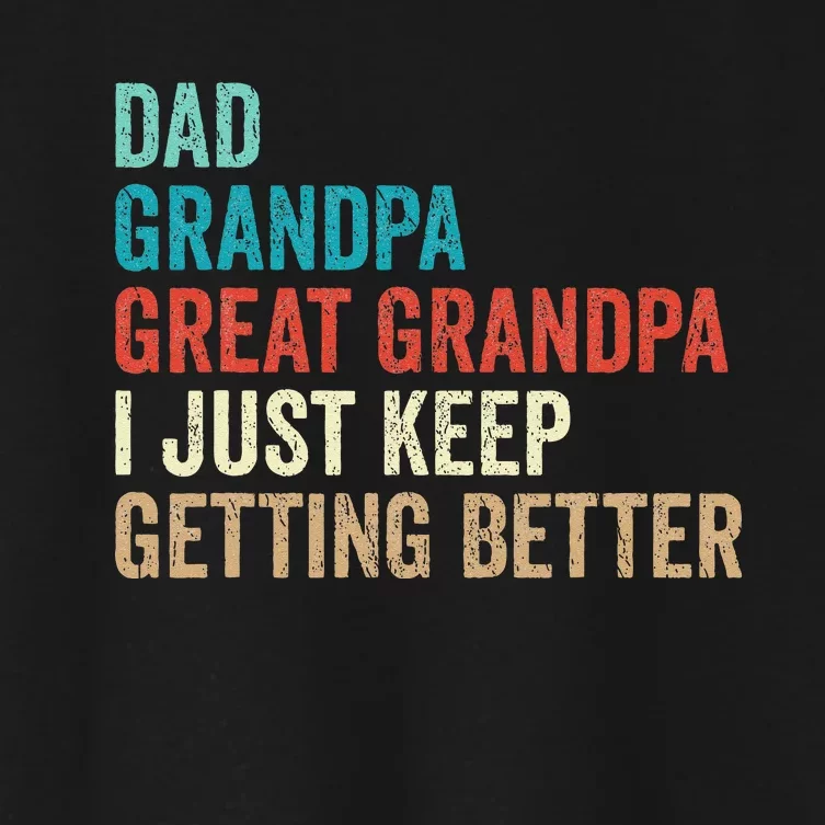 Dad Grandpa Great Grandpa Fathers Day Gift from Grand Women's Crop Top Tee