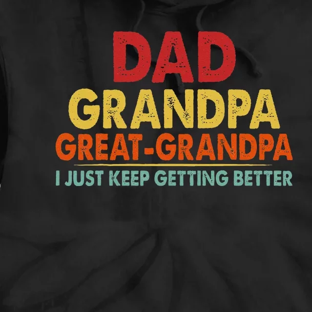 Dad Grandpa Great Grandpa From Grand Tie Dye Hoodie