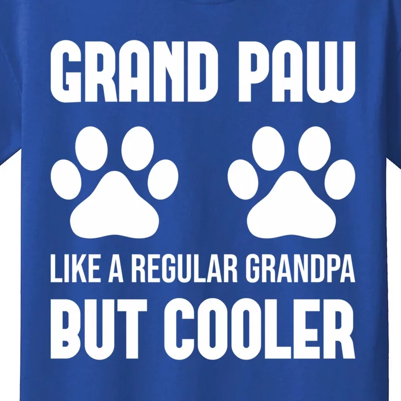 Dog Grandpa Grand Paw Like A Regular Grandpa But Cooler Gift Kids T-Shirt