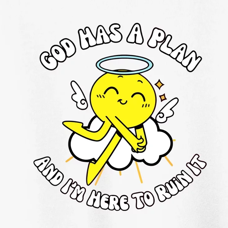 Doublecrossco God Has A Plan And IM Here To Ruin It Toddler T-Shirt