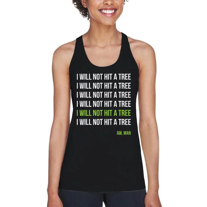 Disc Golf I Will Not Hit A Tree Aw Man Hole In One Par Women's Racerback Tank