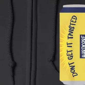 Dont Get It Twisted Tea Meme Full Zip Hoodie