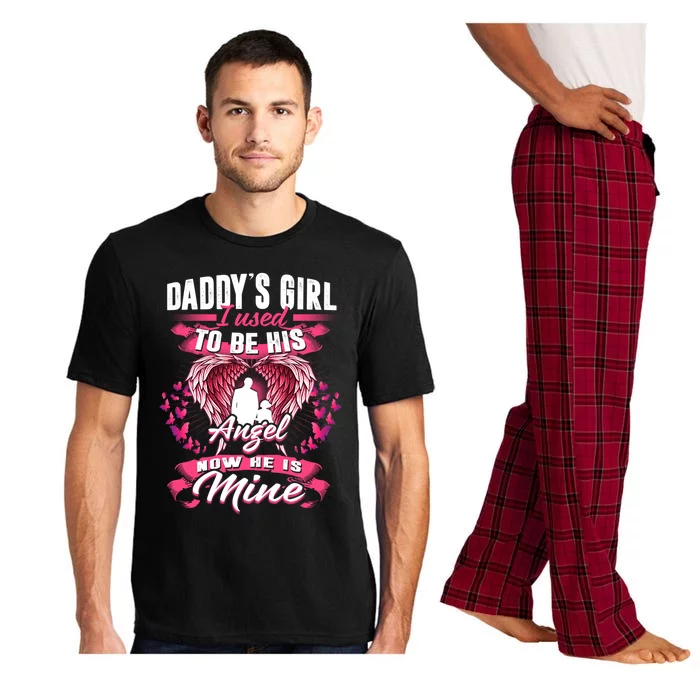 Daddy's Girl I Used To Be His Angel Now He Is Mine Funny Gift Pajama Set