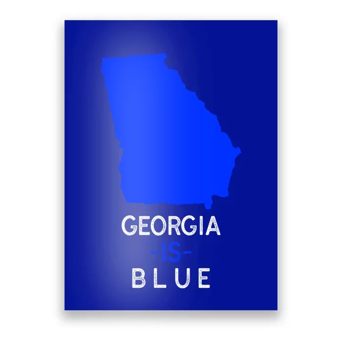 Democrat Georgia Is Blue Funny Political Biden Supporter Gift Poster