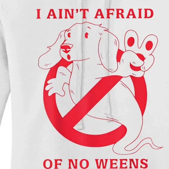 Dog Ghost I AinT Afraid Of No Weens Happy Halloween Women's Pullover Hoodie