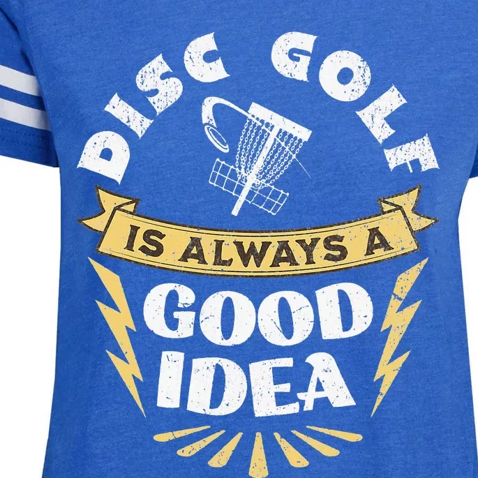 Disc Golf Is Always A Good Idea Enza Ladies Jersey Football T-Shirt