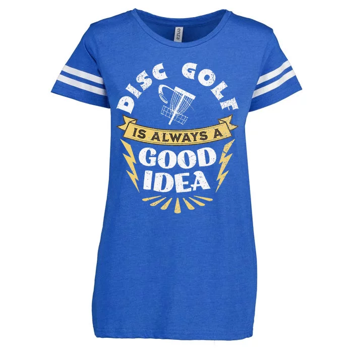 Disc Golf Is Always A Good Idea Enza Ladies Jersey Football T-Shirt