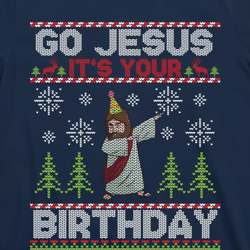 Dabbing Go Jesus It Is Your Birthday Merry Christmas T-Shirt