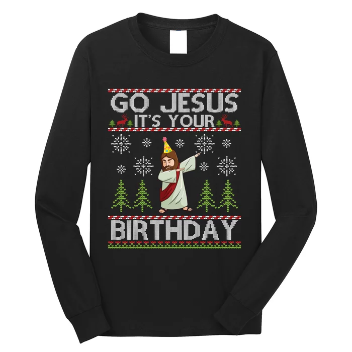 Dabbing Go Jesus ItS Your Birthday Merry Christmas Day Long Sleeve Shirt