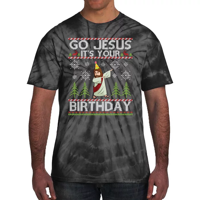 Dabbing Go Jesus ItS Your Birthday Merry Christmas Day Tie-Dye T-Shirt