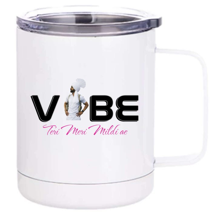 Diljit Goat Lover Funny Vibe Meri Front & Back 12oz Stainless Steel Tumbler Cup