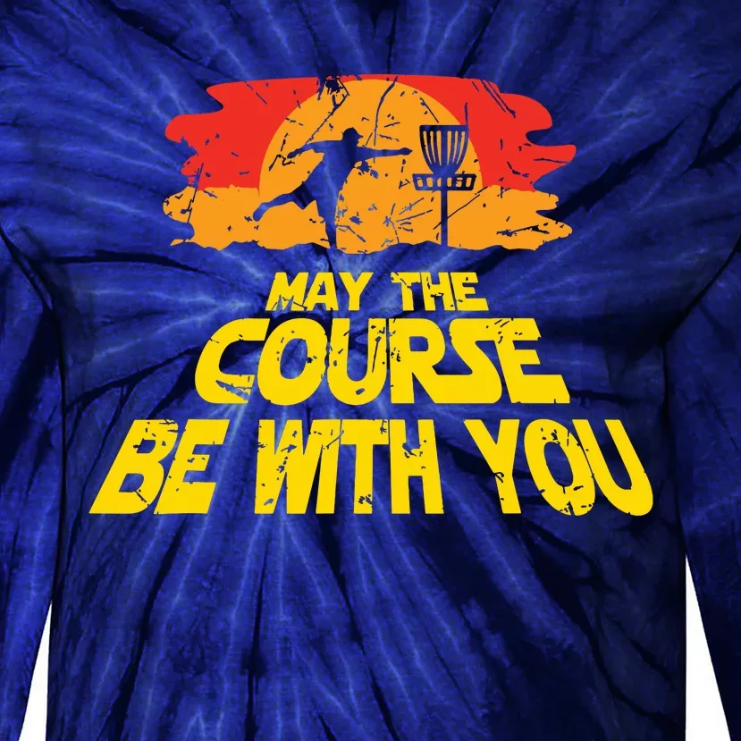 Disc Golf May The Course Be With You Trendy Golf Tie-Dye Long Sleeve Shirt