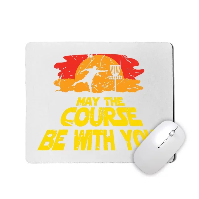 Disc Golf May The Course Be With You Trendy Golf Mousepad