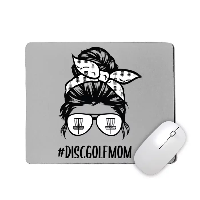 Disc Golf Mom Life Messy Bun Hair Glasses Funny Gift Mousepad