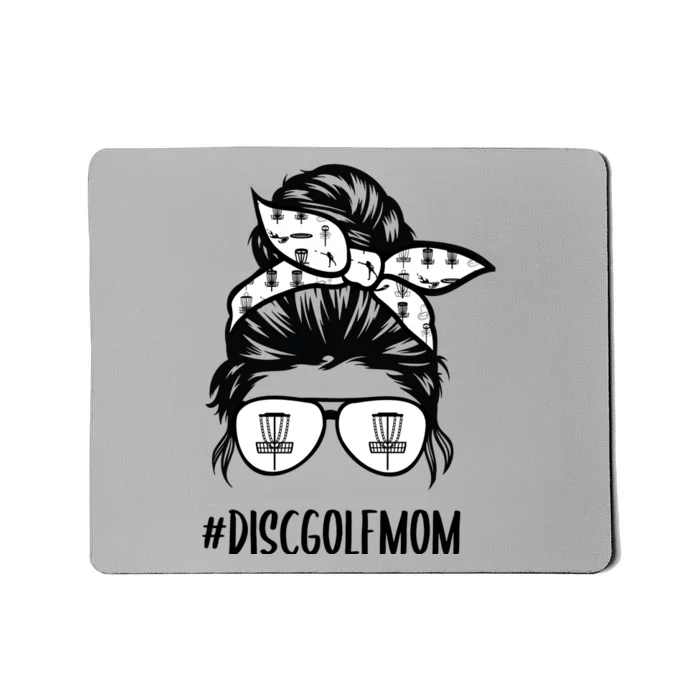 Disc Golf Mom Life Messy Bun Hair Glasses Funny Gift Mousepad