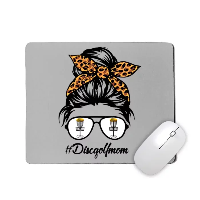 Disc Golf Mom Life With Leopard And Messy Bun Player Cool Gift Mousepad