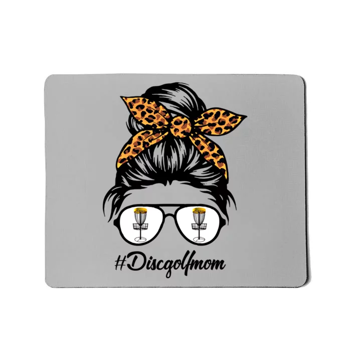 Disc Golf Mom Life With Leopard And Messy Bun Player Cool Gift Mousepad