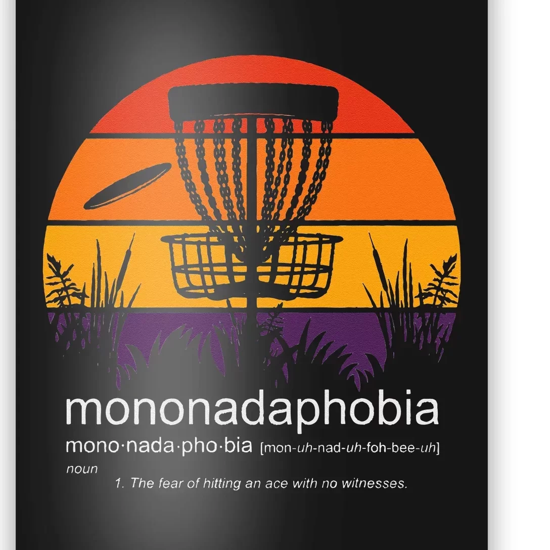 Disc Golf Mononadaphobia funny disk golf Poster