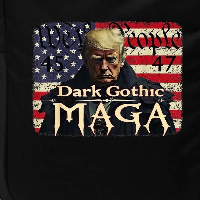 Dark Gothic Maga Trump 2024 For President Vote Trump 45 47 Impact Tech Backpack