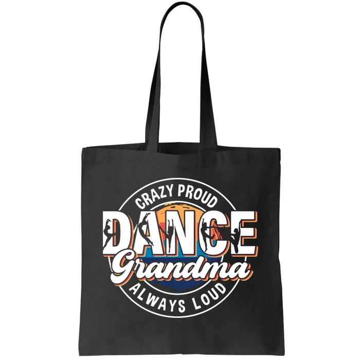 Dance Grandma Mom Mothers Day Dance Grandma Dance Lovers Tote Bag