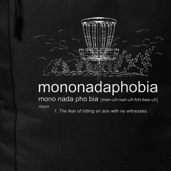 Disc Golf Mononadaphobia funny disk golf Daily Commute Backpack