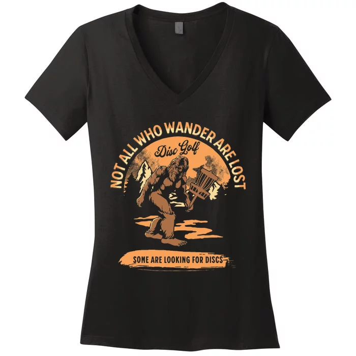 Disc Golf Not All Who Wander Are Lost Funny Sarcastic Women's V-Neck T-Shirt