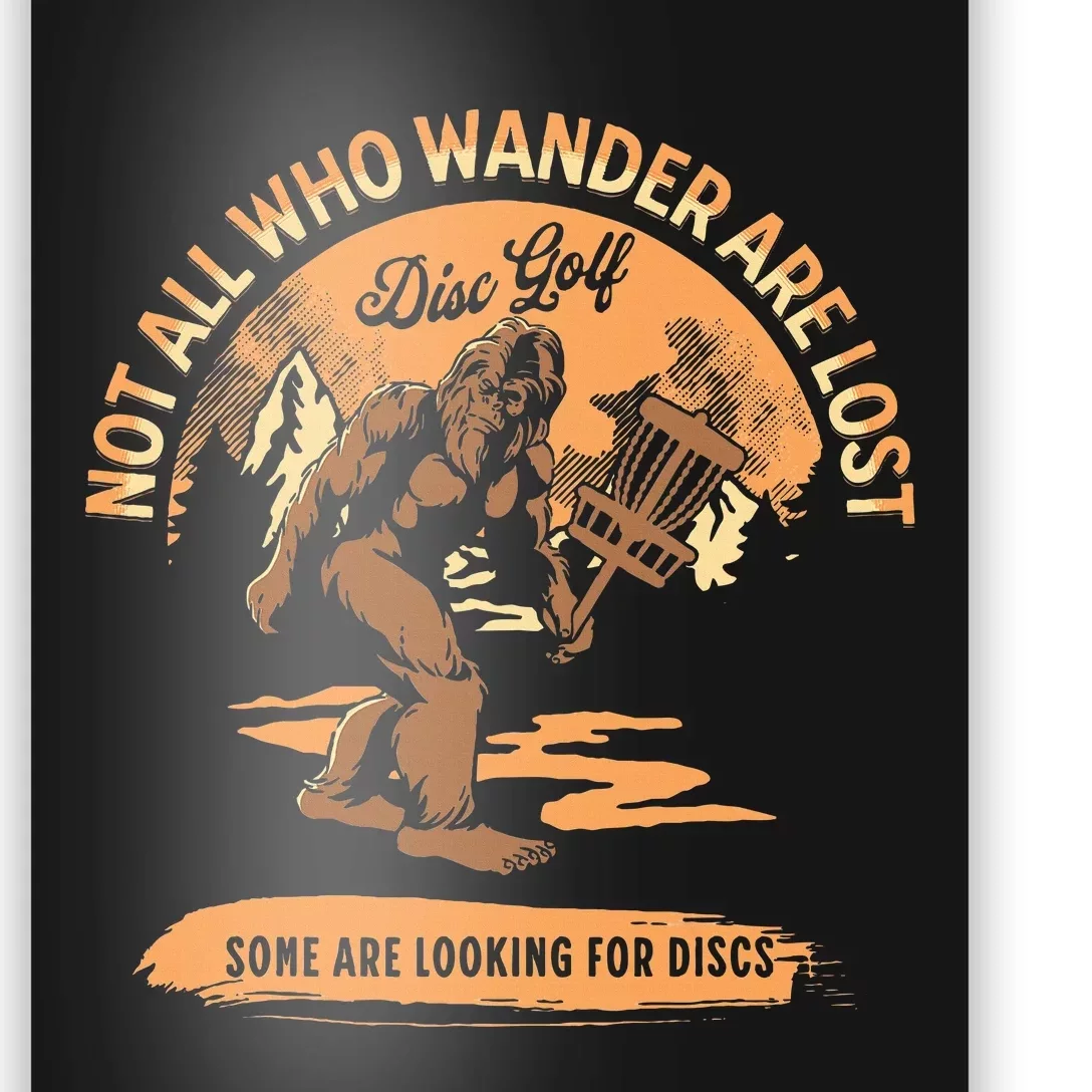 Disc Golf Not All Who Wander Are Lost Poster