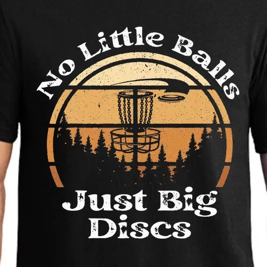 Disc Golf No Little Balls Just Big Discs Funny Sarcastic Pajama Set