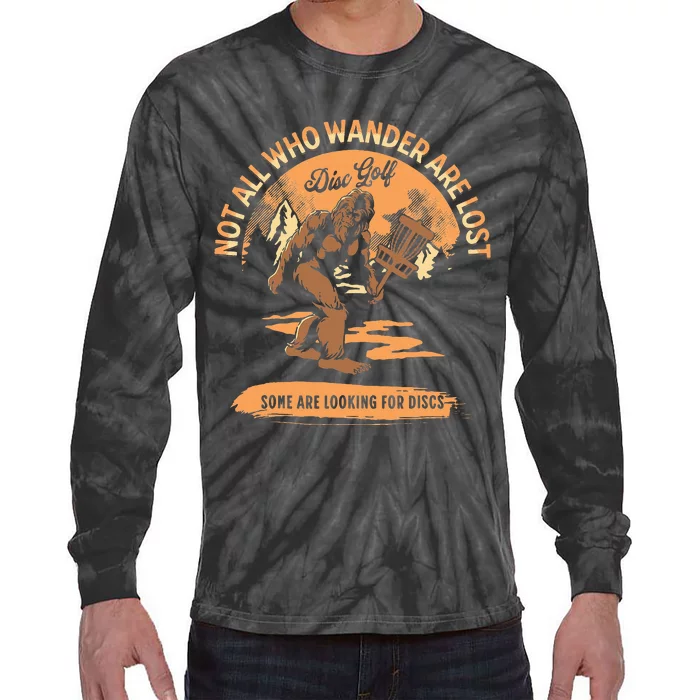 Disc Golf Not All Who Wander Are Lost Funny Sarcastic Tie-Dye Long Sleeve Shirt