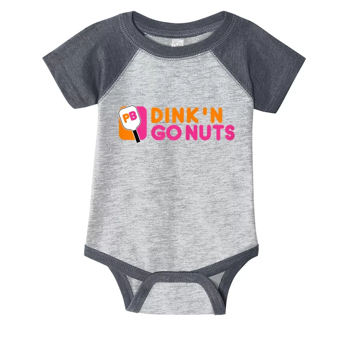 Dink'n Go Nuts Pickleball Paddle TShirt Infant Baby Jersey Bodysuit