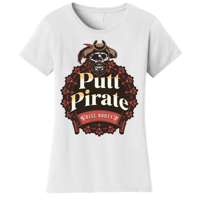 Disc Golf Putt Pirate Iii Funny Sarcastic Women's T-Shirt