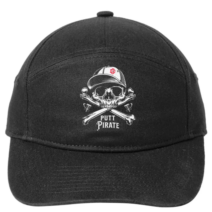 Disc Golf Putt Pirate I Funny Sarcastic 7-Panel Snapback Hat