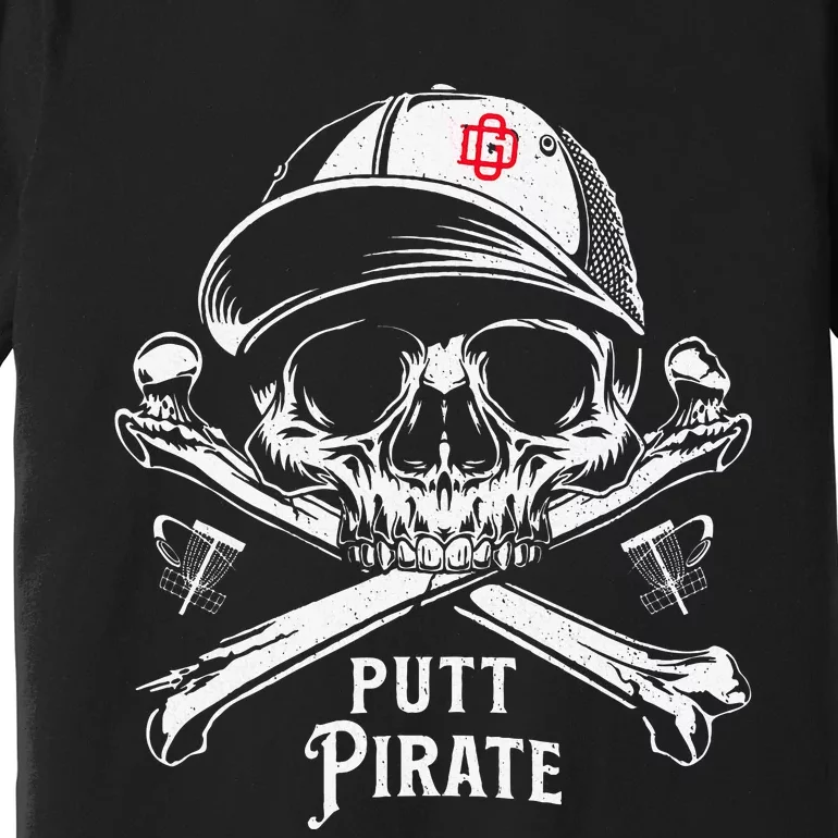 Disc Golf Putt Pirate I Funny Sarcastic Premium T-Shirt