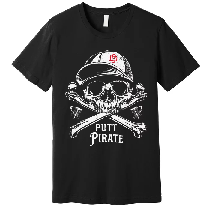 Disc Golf Putt Pirate I Funny Sarcastic Premium T-Shirt